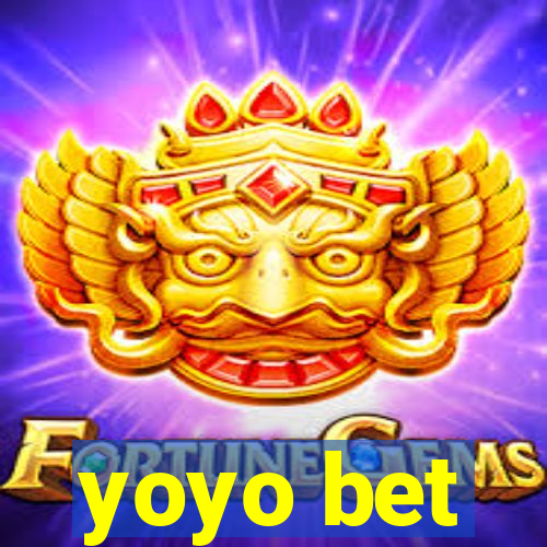 yoyo bet